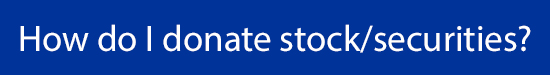 how do I donate stocks/securities?